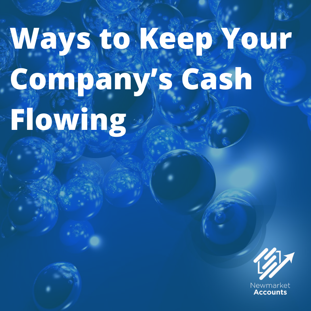 Ways To Keep Your Company's Cash Flowing